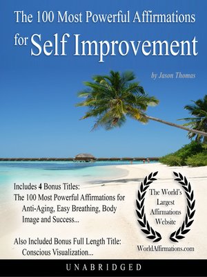 cover image of The 100 Most Powerful Affirmations for Self Improvement